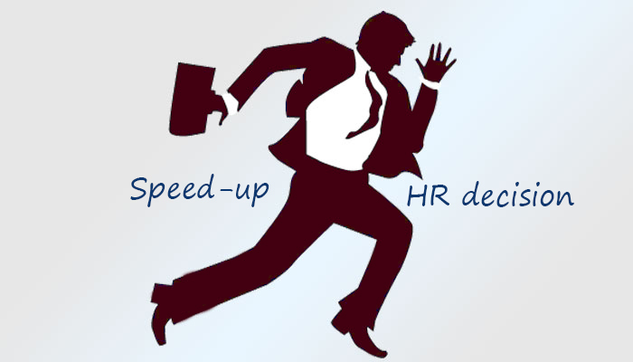 Speed-up HR Decision