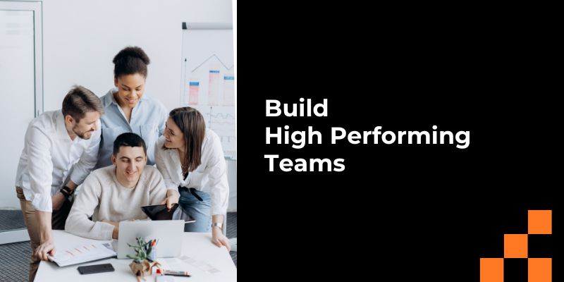 build high performing teams